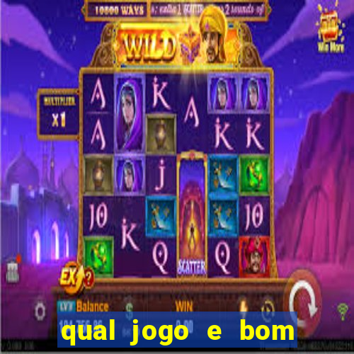 qual jogo e bom para ganhar dinheiro